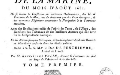 La construction juridique du littoral (1) : L’ordonnance de Colbert sur la Marine de 1681 et la définition du rivage de la mer.