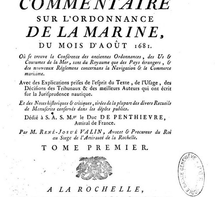 La construction juridique du littoral (1) : L’ordonnance de Colbert sur la Marine de 1681 et la définition du rivage de la mer.